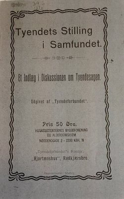 Forsiden af Carl Westergaards pjece fra 1907. Dette eksemplar, der i dag er på Arbejderbevægelsens Bibliotek og Arkiv, stammer fra Husassistenternes Plejehjem, oprettet i 1935 som en af mærkesagerne for det kvindelige tyendes fagforeninger. Foto: danmarkshistorien.dk.