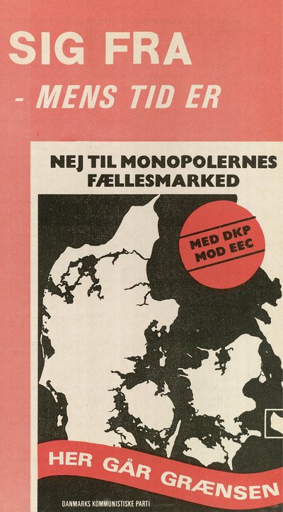 Sig fra - mens tid er, nej til monopolernes fællesmarked