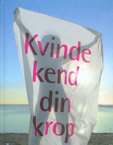 Kvinde, kend din krop i 2001